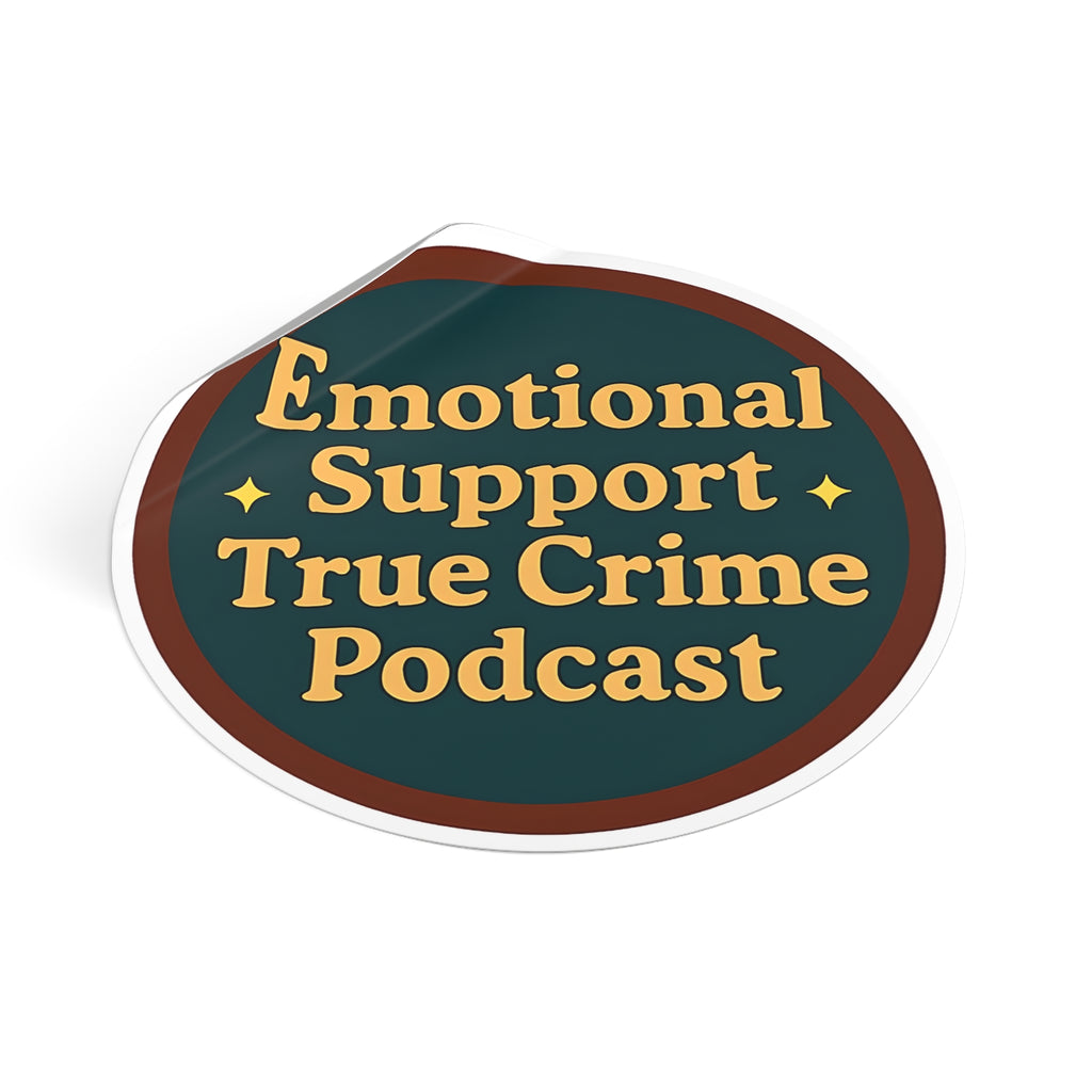 Emotional Support True Crime Podcast Stickers, Vintage Vinyl Decals, True Crime Lover Gifts, Podcast Merchandise, Fun Vinyl Labels